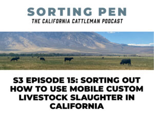S3 E15: Sorting out how to use mobile custom livestock slaughter in California