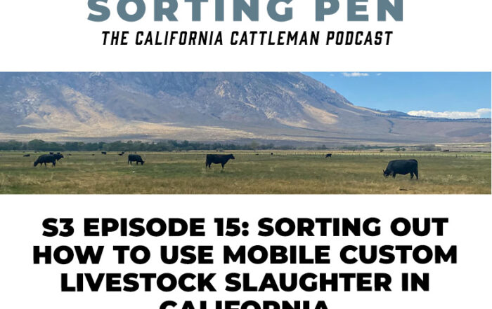 S3 E15: Sorting out how to use mobile custom livestock slaughter in California
