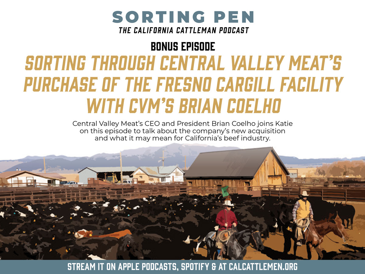 Sorting through Central Valley Meat's purchase of the Fresno Cargill Facility w/ CVM's Brian Coelho